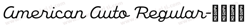 American Auto Regular字体转换